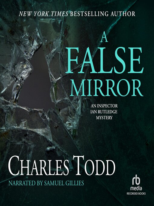 Title details for A False Mirror by Charles Todd - Wait list